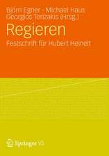 Regieren: Festschrift für Hubert Heinelt