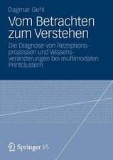 Vom Betrachten zum Verstehen: Die Diagnose von Rezeptionsprozessen und Wissensveränderungen bei multimodalen Printclustern