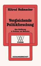 Vergleichende Politikforschung: Eine Einführung in Probleme und Methoden