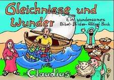 Gleichnisse und Wunder