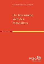 Die literarische Welt des Mittelalters