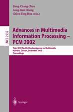 Advances in Multimedia Information Processing — PCM 2002: Third IEEE Pacific Rim Conference on Multimedia Hsinchu, Taiwan, December 16–18, 2002 Proceedings