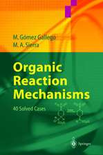 Organic Reaction Mechanisms