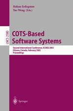 COTS-Based Software Systems: Second International Conference, ICCBSS 2003 Ottawa, Canada, February 10-13, 2003