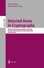 Selected Areas in Cryptography: 9th Annual International Workshop, SAC 2002, St. John's, Newfoundland, Canada, August 15-16, 2002, Revised Papers