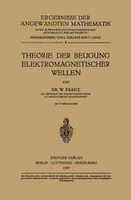 Theorie der Beugung Elektromagnetischer Wellen