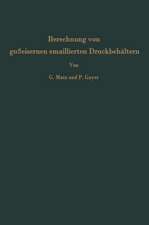 Berechnung von gußeisernen emaillierten Druckbehältern