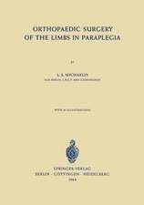 Orthopaedic Surgery of the Limbs in Paraplegia