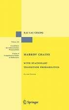 Markov Chains: With Stationary Transition Probabilities