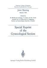 Joint Meeting, Munich 1968: Special Reprint of the Gynecological Section