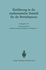 Einführung in die mathematische Statistik für die Betriebspraxis