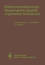 Elektronenanlagerungs-Massenspektrographie organischer Substanzen