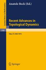 Recent Advances in Topological Dynamics: Proceedings of the Conference on Topological Dynamics, Held at Yale University 1972, in Honor of Gustav Arnold Hedlund on the Occasion of his Retirement