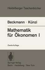 Mathematik für Ökonomen I: Differentialrechnung und Integralrechnung von Funktionen einer Veränderlichen