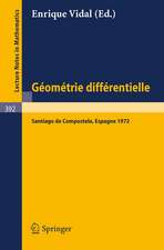 Geometrie Differentielle: Colloque, Santiago de Compostela, Espagne