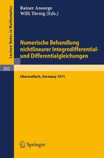 Numerische Behandlung nichtlinearer Integrodifferential- und Differentialgleichungen: Vorträge einer Tagung im Mathematischen Forschungsinstitut Oberwolfach, 2.12.-7.12.1973