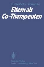 Eltern als Co-Therapeuten: Analyse der Bereitschaft von Müttern zur Mitarbeit bei der Durchführung therapeutischer Programme ihrer Kinder