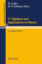 C*-Algebras and Applications to Physics: Proceedings, Second Japan-USA Seminar, Los Angeles, April 18-22, 1977