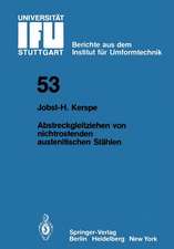 Abstreckgleitziehen von nichtrostenden austenitischen Stählen