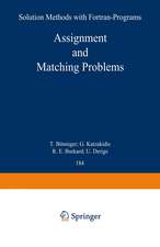 Assignment and Matching Problems: Solution Methods with FORTRAN-Programs