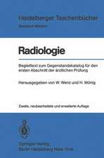 Radiologie: Begleittext zum Gegenstandskatalog für den ersten Abschnitt der ärztlichen Prüfung