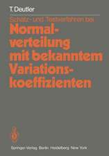 Schätz- und Testverfahren bei Normalverteilung mit bekanntem Variationskoeffizienten