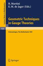 Geometric Techniques in Gauge Theories: Proceedings of the Fifth Scheveningen Conference on Differential Equations, The Netherlands, August 23-28, 1981