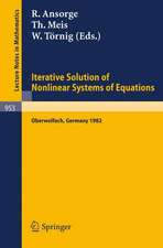 Iterative Solution of Nonlinear Systems of Equations: Proceedings of a Meeting held at Oberwolfach, Germany, Jan. 31 – Feb. 5, 1982