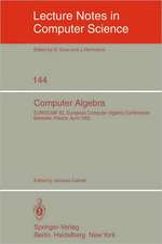 Computer Algebra: EUROCAM '82, European Computer Algebra Conference, Marseilles, France, April 5-7, 1982