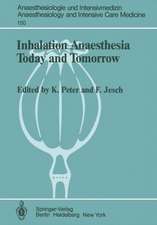 Inhalation Anaesthesia Today and Tomorrow