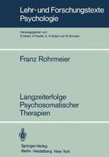 Langzeiterfolge Psychosomatischer Therapien