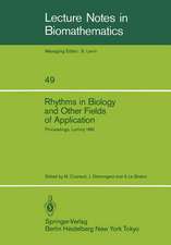 Rhythms in Biology and Other Fields of Application: Deterministic and Stochastic Approaches