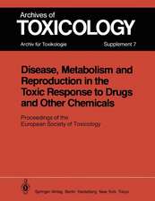 Disease, Metabolism and Reproduction in the Toxic Response to Drugs and Other Chemicals: Proceedings of the European Society of Toxicology Meeting Held in Rome, March 28 – 30, 1983