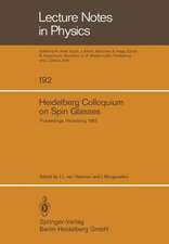 Heidelberg Colloquium on Spin Glasses: Proceedings of a Colloquium held at the University of Heidelberg 30 May –3 June, 1983