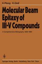 Molecular Beam Epitaxy of III–V Compounds: A Comprehensive Bibliography 1958–1983