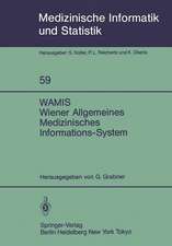 WAMIS Wiener Allgemeines Medizinisches Informations-System: 10 Jahre klinischer Praxis und Forschung