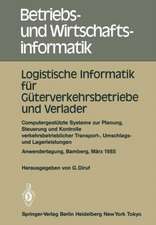 Logistische Informatik für Güterverkehrsbetriebe und Verlader: Computergestützte Systeme zur Planung, Steuerung und Kontrolle verkehrsbetrieblicher Transport-, Umschlags- und Lagerleistungen Anwendertagung Universität Bamberg, 7.–8. März 1985