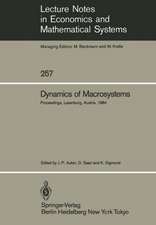 Dynamics of Macrosystems: Proceedings of a Workshop on the Dynamics of Macrosystems Held at the International Institute for Applied Systems Analysis (IIASA), Laxenburg, Austria, September 3–7, 1984