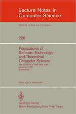 Foundations of Software Technology and Theoretical Computer Science: Fifth Conference, New Delhi, India, December 16-18, 1985. Proceedings