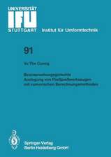 Beanspruchungsgerechte Auslegung von Fließpreßwerkzeugen mit numerischen Berechnungsmethoden