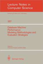 Database Machine Performance: Modeling Methodologies and Evaluation Strategies