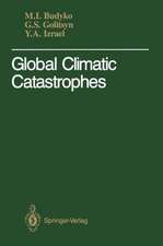 Global Climatic Catastrophes