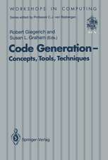 Code Generation — Concepts, Tools, Techniques: Proceedings of the International Workshop on Code Generation, Dagstuhl, Germany, 20–24 May 1991