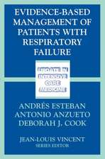 Evidence-Based Management of Patients with Respiratory Failure