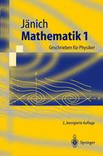 Mathematik 1: Geschrieben für Physiker