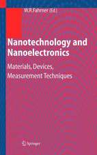 Nanotechnology and Nanoelectronics: Materials, Devices, Measurement Techniques