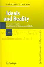 Ideals and Reality: Projective Modules and Number of Generators of Ideals