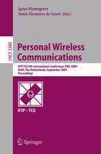 Personal Wireless Communications: IFIP TC6 9th International Conference, PWC 2004, Delft, The Netherlands, September 21-23, 2004, Proceedings