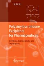 Polyvinylpyrrolidone Excipients for Pharmaceuticals: Povidone, Crospovidone and Copovidone