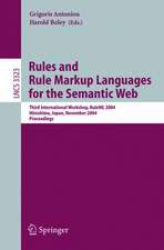 Rules and Rule Markup Languages for the Semantic Web: Third International Workshop, RuleML 2004, Hiroshima, Japan, November 8, 2004, Proceedings